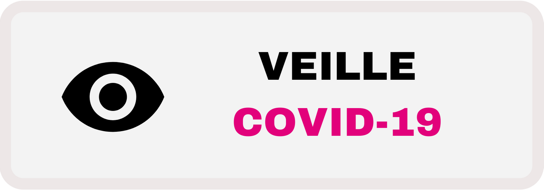 bouton veille covid-19